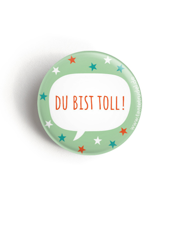 Button „Du bist toll!“