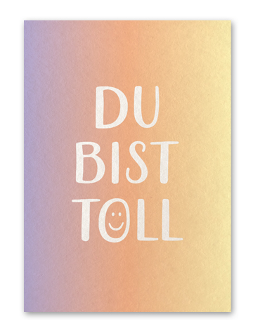 Karte „Du bist toll Typo“